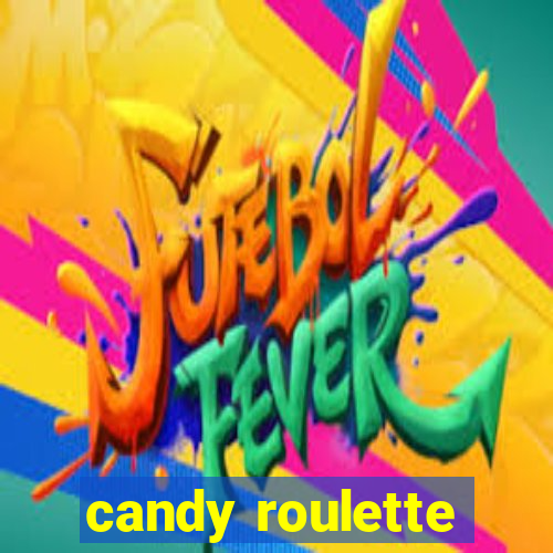 candy roulette